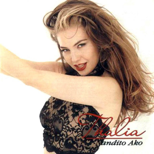 Thalía - Nandito Ako